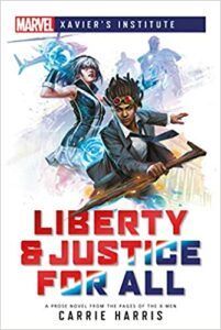 Aconyte Liberty & Justice For All A Marvel: