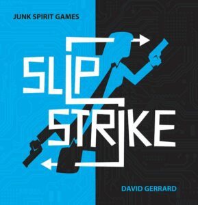 Junk Spirit Games Slip Strike