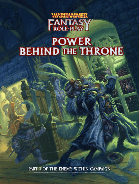 Cubicle 7 Warhammer Fantasy Roleplay Power Behind The