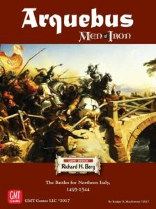 GMT Games Arquebus: Men of Iron